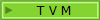 T V M
